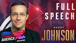 FULL SPEECH: Benny Johnson at AMFest 2025. 🇺🇸