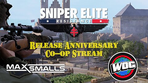 Sniper Elite Resistance Anniversary Co-op Stream ft World of Gaming