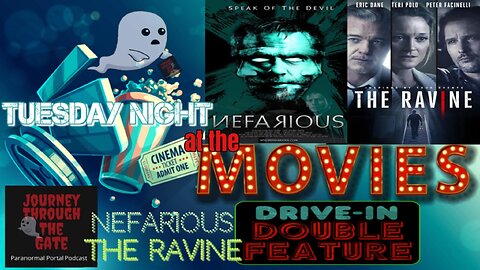 Movie Night Nefarious and The Ravine