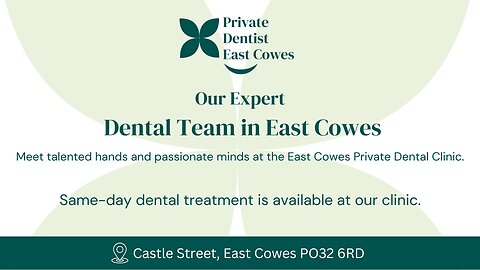 Compassionate Dental Professionals in East Cowes