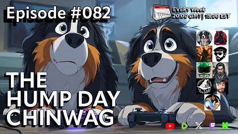 🔴The Hump Day Chin Wag🔴TV, Film, Gaming and News Podcast🔴Episode 082🔴