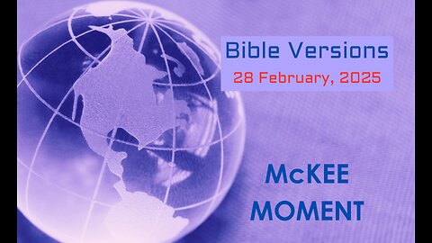 Bible Versions – McKee Moment