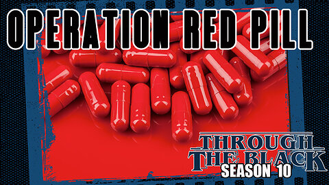Operation Red Pill