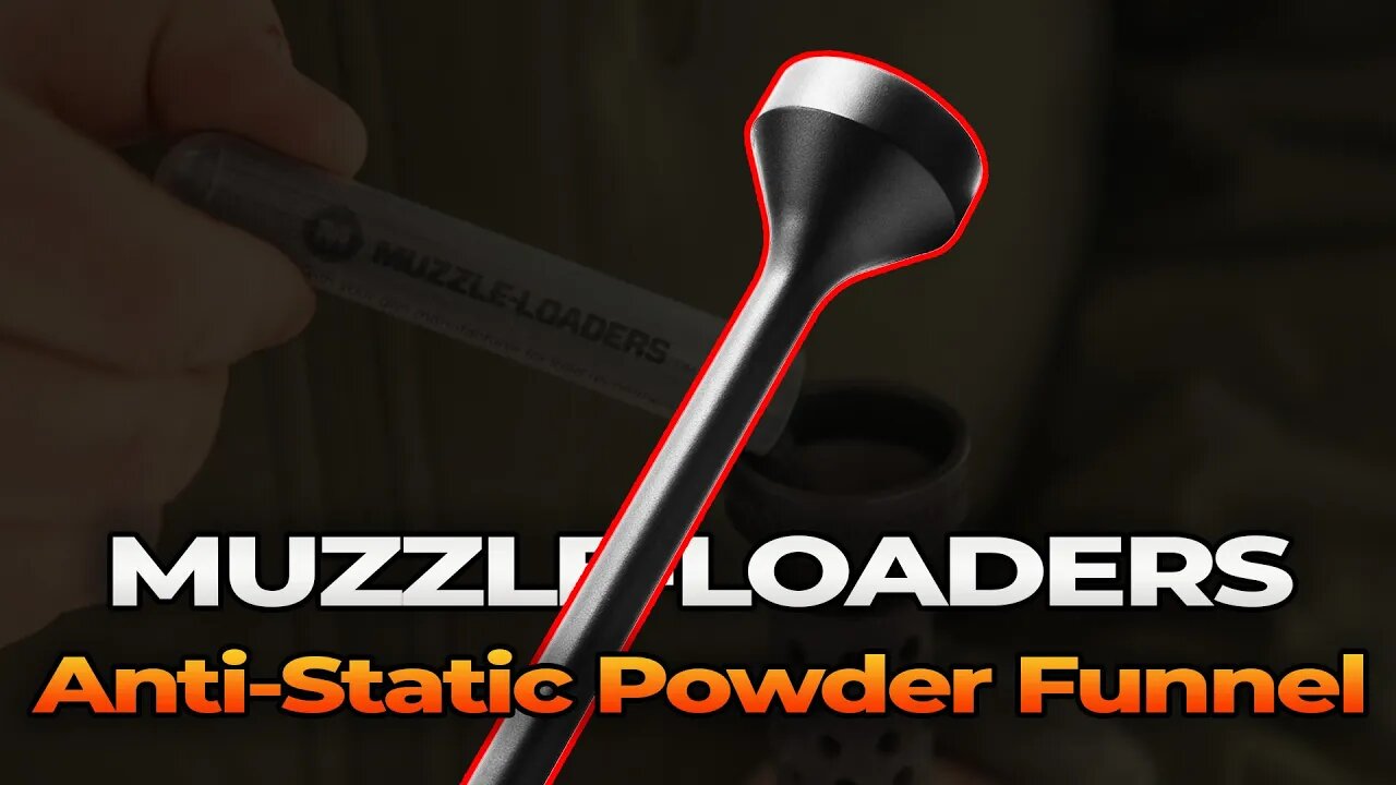Muzzle-Loaders Anti-Static Powder Funnel Review - Muzzle-Loaders.com