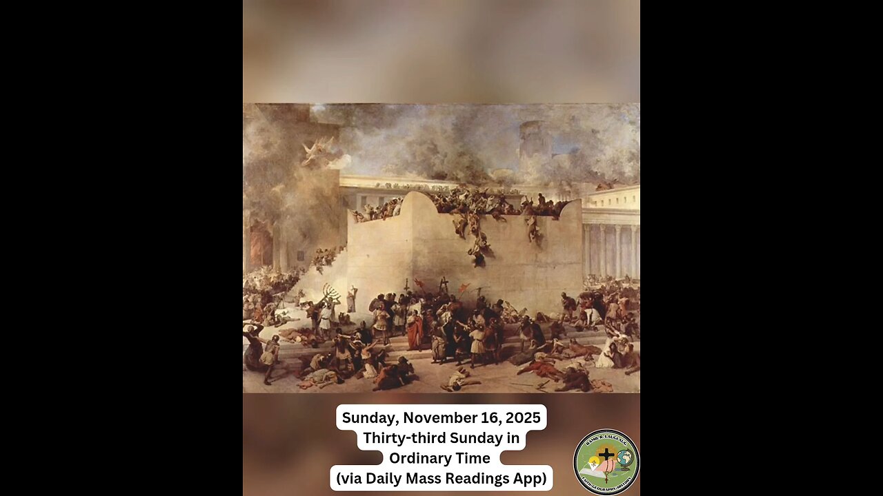 Sunday, November 16, 2025 Thirty-third Sunday in Ordinary Time #faith #readings