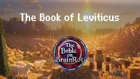 The Book of Leviticus (FULL 12 Hour Stream) | The Bible on BrainRot