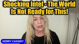 Kerry Cassidy Shocking Intel 1/16/25 - The World Is Not Ready for This!