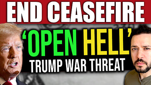 BREAKING: Trump Demands End Ceasefire—'Unleash Hell' If Hostages Not Freed by Saturday!