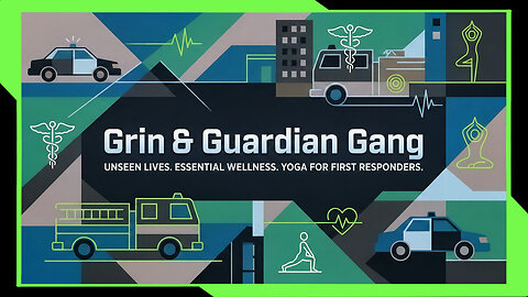 Grin & Guardian Gang | Protecting the Protectors: Yoga, Breathwork, and Resilience