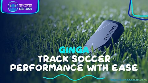 Unlocking Potential: The Ginga Tracker for Amateur Soccer Players @ CES 2026