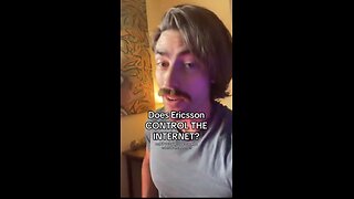 Ian Carroll ~ Does Ericsson CONTROL THE INTERNET?