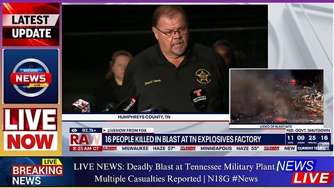 LIVE NEWS: Deadly Blast at Tennessee Military Plant | Multiple Casualties Reported | N18G #News