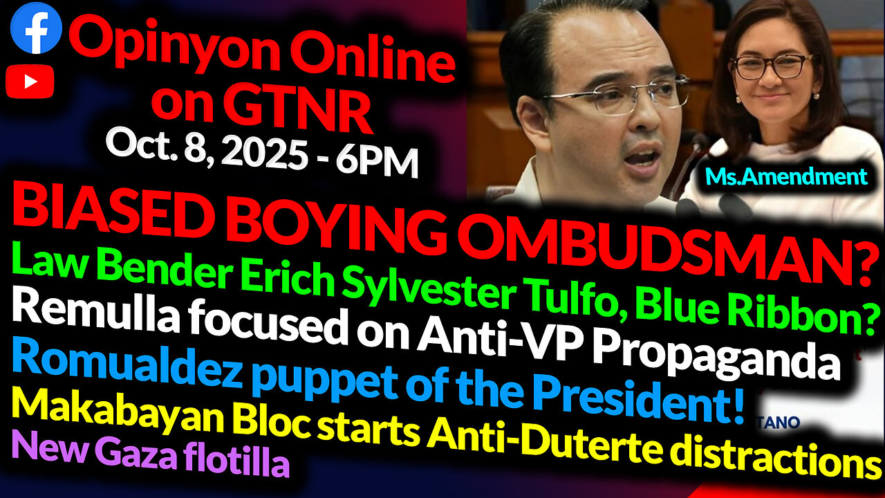 Biased Boying Ombudsman | Romualdez ICI, Lookout Order | Erich Sylvester | GTNR Ka Mentong Ka Ado