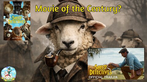 It's Shearlock Holmes! The Sheep Detectives Trailer Reaction.