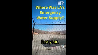 Where Was Los Angeles's Emergency Water Supply?