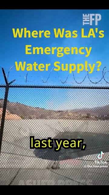 Where Was Los Angeles's Emergency Water Supply?