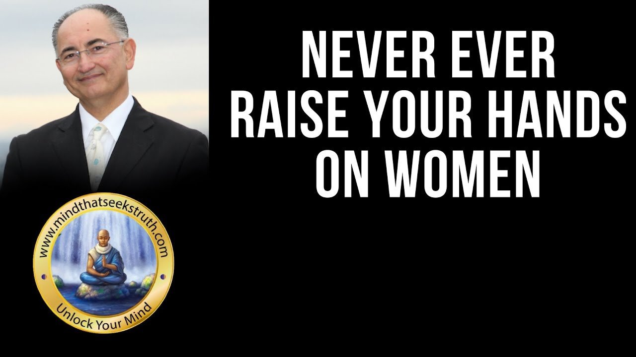 Never Ever Raise Your Hand On Women Q & A Live Talk # 163 +