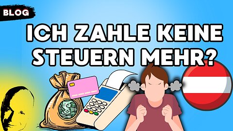 ich zahle keine Steuern mehr?
