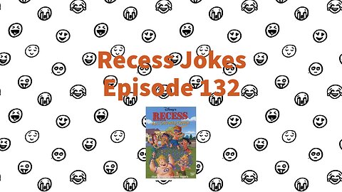 Recess Jokes - Episode 132 - Recess: All Growed Down