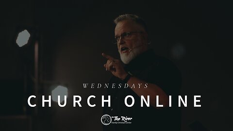 Wednesday Service | Pastor Deane Wagner | The River FCC