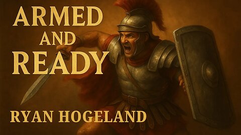 Armed and Ready - Ryan Hogeland - September 14, 2025
