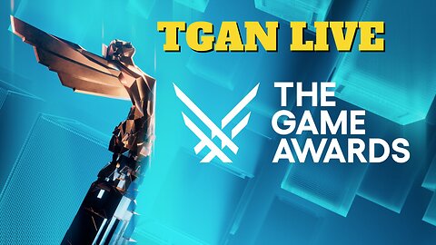 LIVE: I guess I should talk about The Game Awards