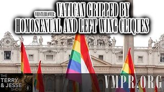 07 Jan 25, T&J: Whistleblower: Vatican Gripped by Homosexual and Left Wing Cliques