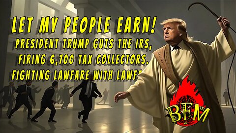 Trump Cleans House: Slashing IRS Overreach for the People!