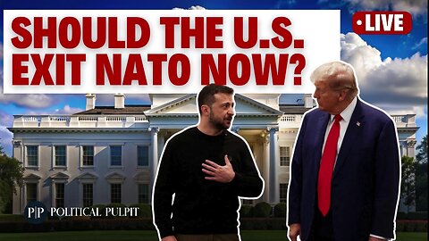 🚨 Is It Time for the U.S. to Exit NATO? | Zylenskyy's Push for WWIII