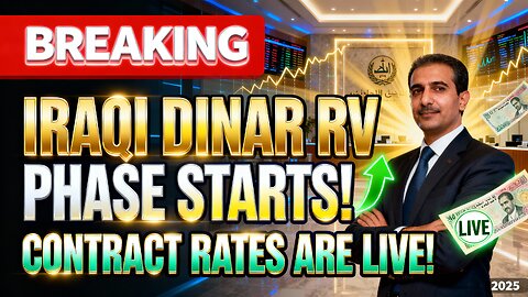 💥 HUGE UPDATE! Iraqi Dinar RV Phase Starts — Contract Rates Are LIVE! ⚡🏦 💥 Iraqi Dinar News