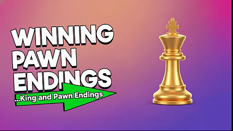 Pawn Endings: When to Exchange Into a Winning King & Pawn Endgame ♟️