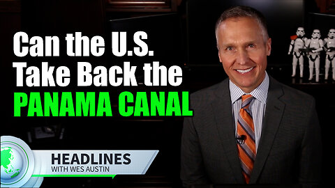 Can the U.S. Take Back the Panama Canal