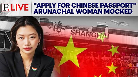 Indian Woman From Arunachal Says Harassed by China at Shanghai Airport | Firstpost Live | N18G