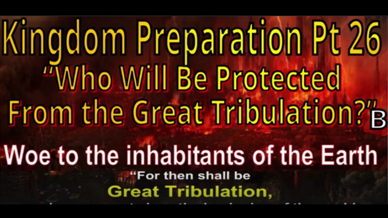 Who will be protected in the Great Tribulation _Glenwood Sabbath Assy