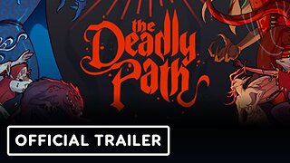 The Deadly Path - Official Release Date Trailer