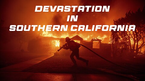 Pastor Scott Show - Crisis and Devastation in Southern California