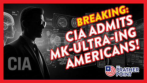 BREAKING: CIA ADMITS MK-ULTRA-ING AMERICANS!