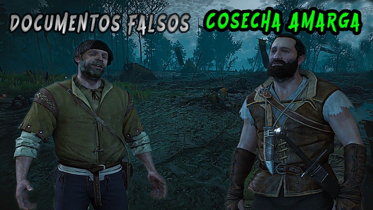 The Witcher 3 Wild Hunt ~ Historia Capitulo # 06 ~ Cosecha Amarga + Documentos Falsos ~ Re-Edit