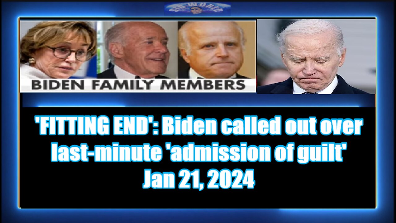 'FITTING END' Biden called out over last-minute 'admission of guilt'