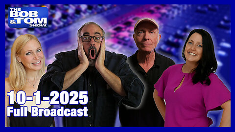 The Bob and Tom Show October 1, 2025