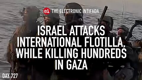 Israel attacks international flotilla while killing hundreds in Gaza, with Nora Barrows-Friedman