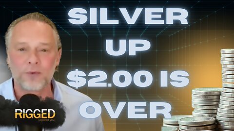 Alert!!! Silver COULD BE UP $5.00 IN ONE DAY | Rigged w/Terry Sacka