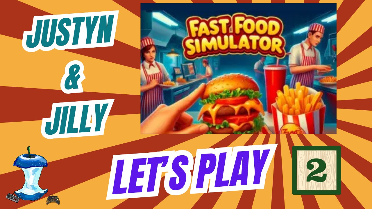 Fast Food Sim | Justyn and Jilly | Let's Play Day 2
