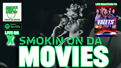 Smokin On Da Movies Ep. 1