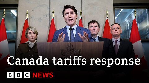 Canadian PM Trudeau retaliates against US and calls Trump's tariffs ‘very dumb’ | BBC News