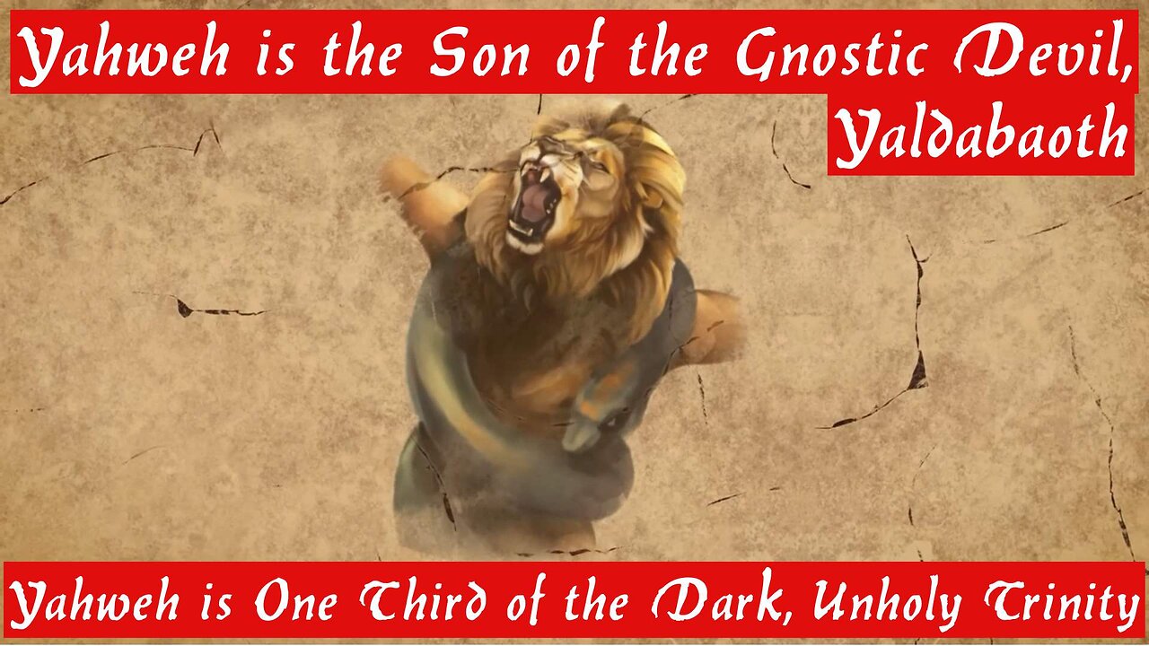 Taught to Pray to the Son of the Gnostic Devil and Curse the Name of the Lord