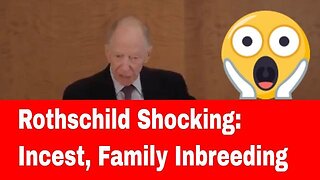 Rothschild Incest, Family Inbreeding - KILLUMINATI13420