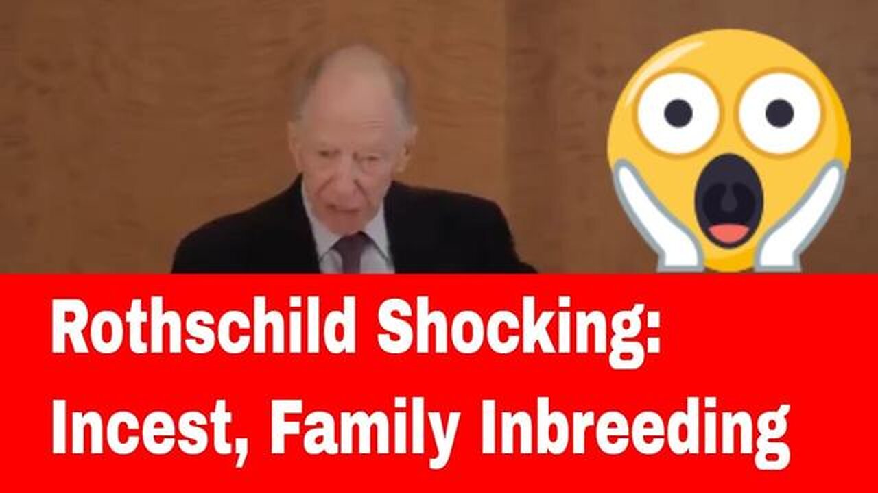 Rothschild Incest, Family Inbreeding - KILLUMINATI13420