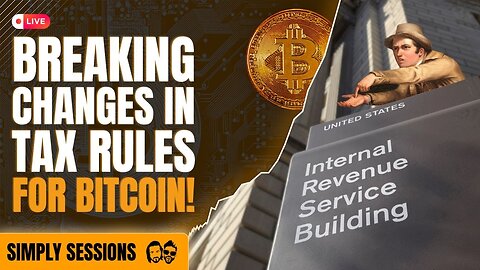 BREAKING: IRS Changes Tax and Accounting Rules for Bitcoin!