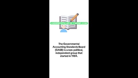 Governmental Accounting Standards Board – What is GASB?